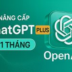 Nâng Cấp Tài Khoản ChatGPT Plus (GPT-5) Giá Rẻ