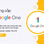 Nâng cấp Google One chính chủ giá rẻ